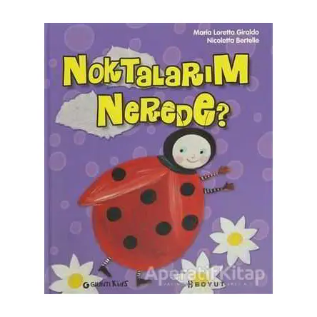 Noktalarım Nerede? - Maria Loretta Giraldo - Boyut Yayın Grubu