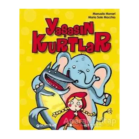 Yaşasın Kurtlar - Manuela Monari - Boyut Yayın Grubu