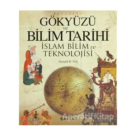 Gökyüzü ve Bilim Tarihi - Donald R. Hill - Boyut Yayın Grubu