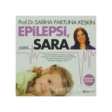 Epilepsi, Yani... Sara - Sabiha Paktuna Keskin - Boyut Yayın Grubu