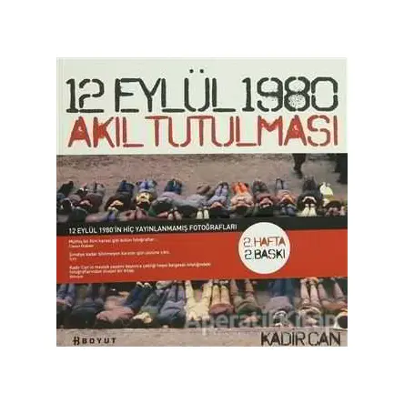 12 Eylül 1980 Akıl Tutulması - Kadir Can - Boyut Yayın Grubu