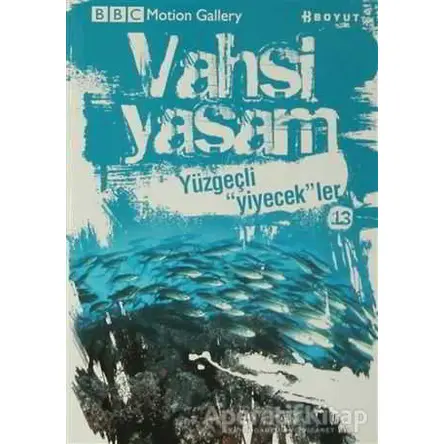 Vahşi Yaşam 2 - Yüzgeçli Yiyecekler - John Dawes - Boyut Yayın Grubu