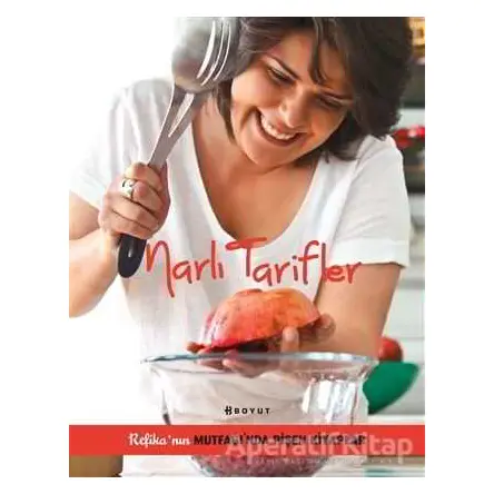Narlı Tarifler - Refika Birgül - Boyut Yayın Grubu