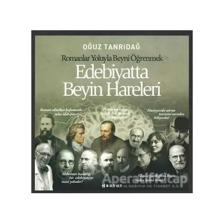 Edebiyatta Beyin Hareleri - Oğuz Tanrıdağ - Boyut Yayın Grubu