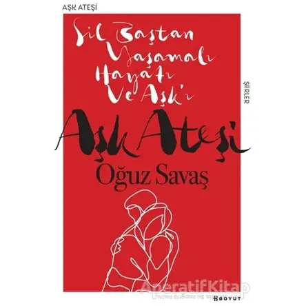 Aşk Ateşi - Oğuz Savaş - Boyut Yayın Grubu