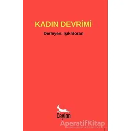 Kadın Devrimi - Işık Boran - Ceylan Yayınları