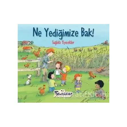 Ne Yediğimize Bak! - Kolektif - Teleskop Popüler Bilim