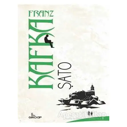 Şato - Franz Kafka - Girdap Kitap