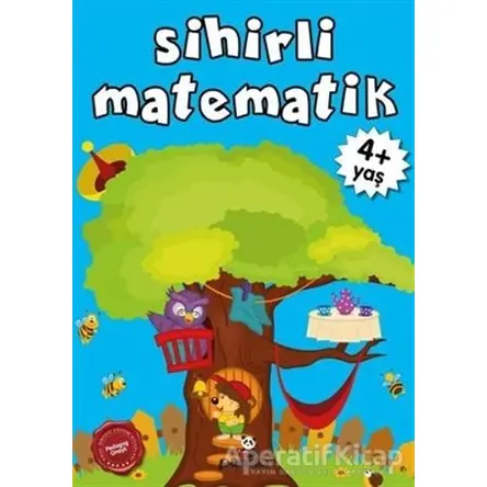 Sihirli Matematik +4 Yaş - Afife Çoruk - Beyaz Panda Yayınları