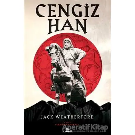 Cengiz Han - Jack Weatherford - Kronik Kitap