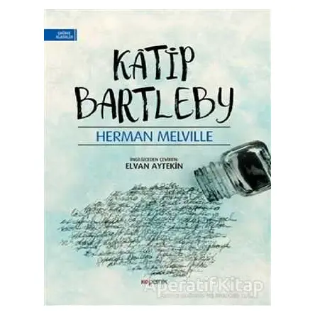 Katip Bartleby - Herman Melville - Kopernik Kitap