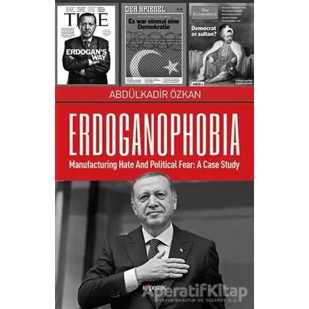 Erdoganophobia - Abdülkadir Özkan - Kopernik Kitap