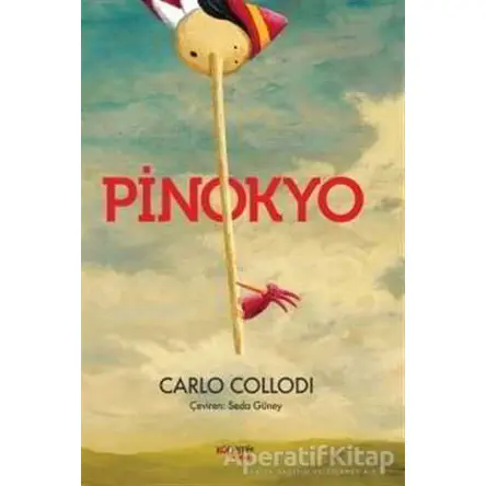 Pinokyo - Carlo Collodi - Kopernik Çocuk Yayınları