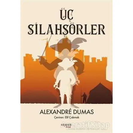 Üç Silahşörler - Alexandre Dumas - Kopernik Çocuk Yayınları