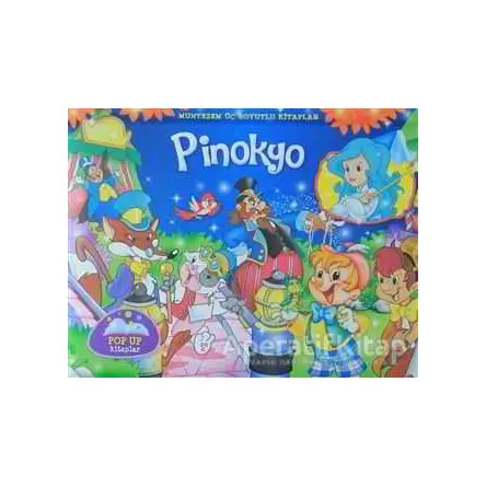 Pinokyo - Muhteşem Üç Boyutlu Kitaplar - Kolektif - Çocuk Gezegeni