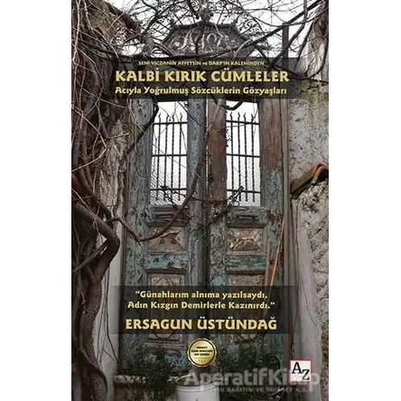 Kalbi Kırık Cümleler - Ersagun Üstündağ - Az Kitap