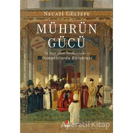 Mührün Gücü - Necati Gültepe - Kapı Yayınları