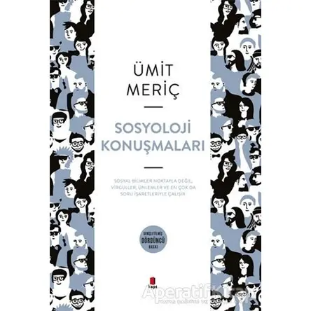 Sosyoloji Konuşmaları - Ümit Meriç - Kapı Yayınları
