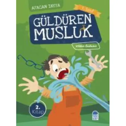 Afacan Tayfa 1. Sınıf Okuma Kitabı - Güldüren Musluk - Vildan Özdemir - Mavi Kirpi Yayınları