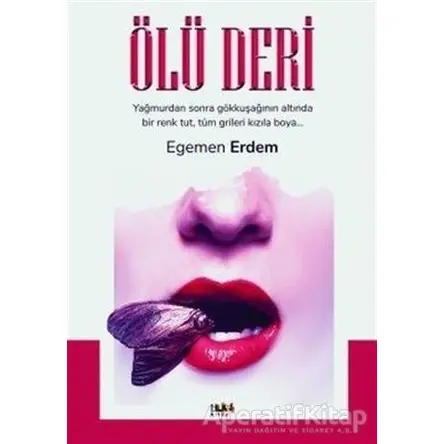 Ölü Deri - Egemen Erdem - Tilki Kitap