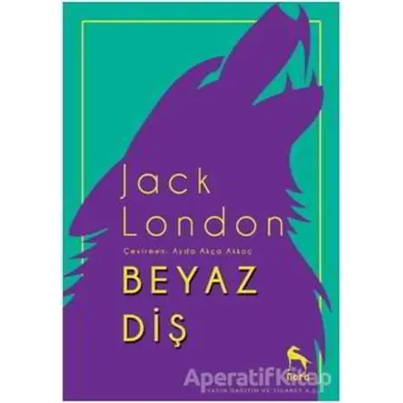 Beyaz Diş - Jack London - Nora Kitap