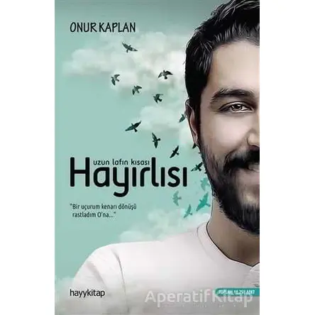 Uzun Lafın Kısası Hayırlısı - Onur Kaplan - Hayykitap