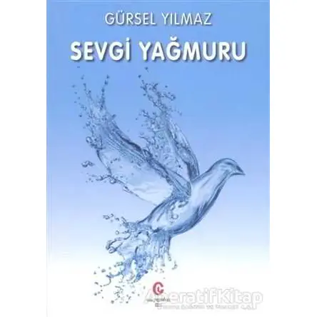 Sevgi Yağmuru - Gürsel Yılmaz - Can Yayınları (Ali Adil Atalay)