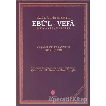 Tacü’l Arifin Es-Seyyid Ebu’l-Vefa Menakıb-Namesi