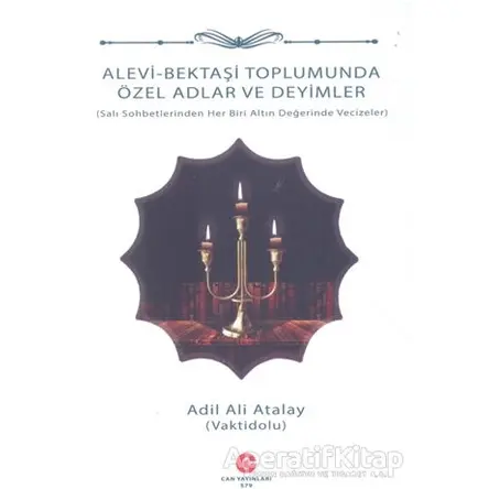 Alevi - Bektaşi Toplumunda Özel Adlar ve Deyimler