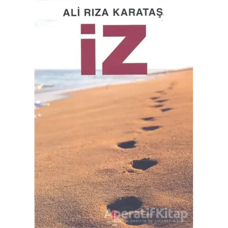 İz - Ali Rıza Karataş - Can Yayınları (Ali Adil Atalay)