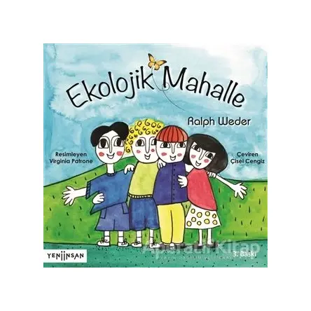 Ekolojik Mahalle - Ralph Weder - Yeni İnsan Yayınevi