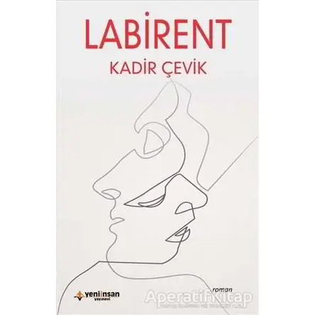 Labirent - Kadir Çevik - Yeni İnsan Yayınevi