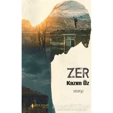 Zer - Kazım Öz - Yeni İnsan Yayınevi