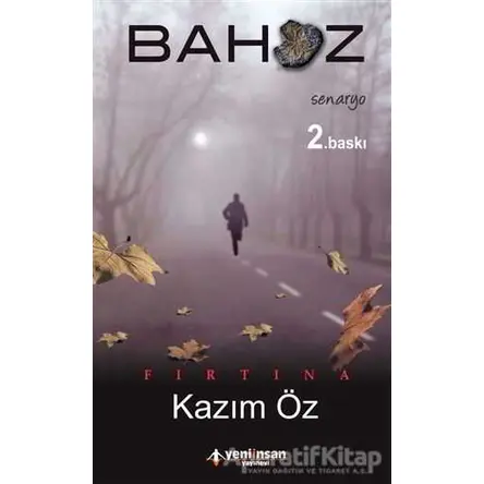 Bahoz - Fırtına - Kazım Öz - Yeni İnsan Yayınevi