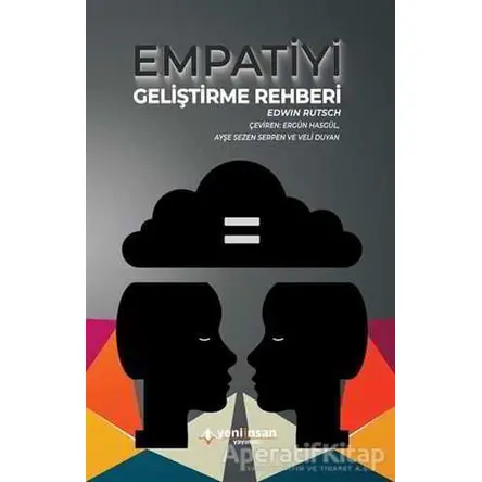 Empatiyi Geliştirme Rehberi - Edwin Rutsch - Yeni İnsan Yayınevi