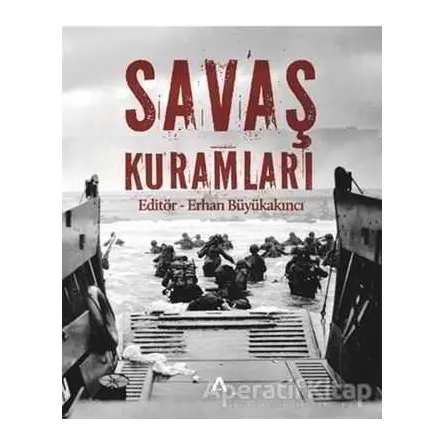 Savaş Kuramları - Kolektif - Adres Yayınları