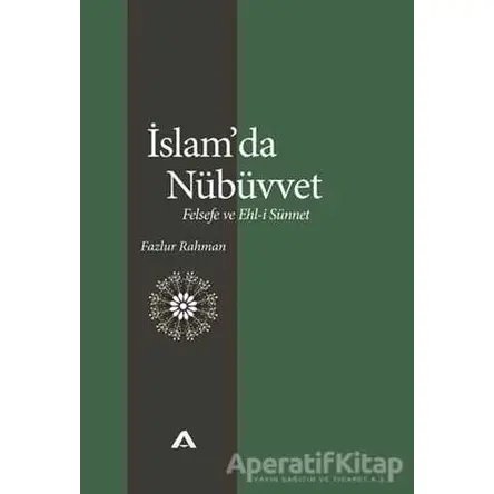 İslamda Nübüvvet - Fazlur Rahman - Adres Yayınları