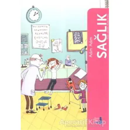 Adım Adım Sağlık - Muriel Zürcher - Büyülü Fener Yayınları