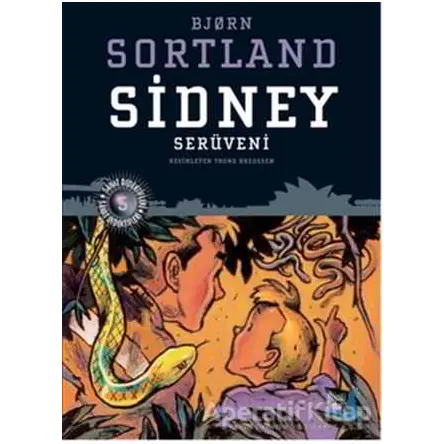 Sidney Serüveni - Bjorn Sortland - Büyülü Fener Yayınları