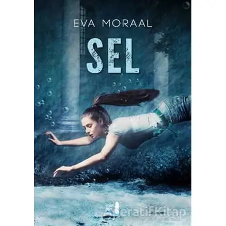 Sel - Eva Moraal - Büyülü Fener Yayınları
