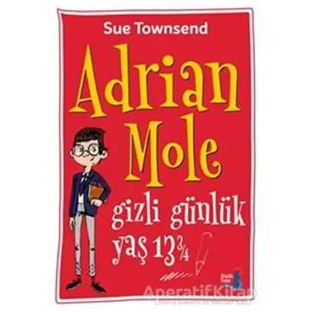 Adrian Mole - Gizli Günlük Yaş 13 ¾ - Sue Townsend - Büyülü Fener Yayınları