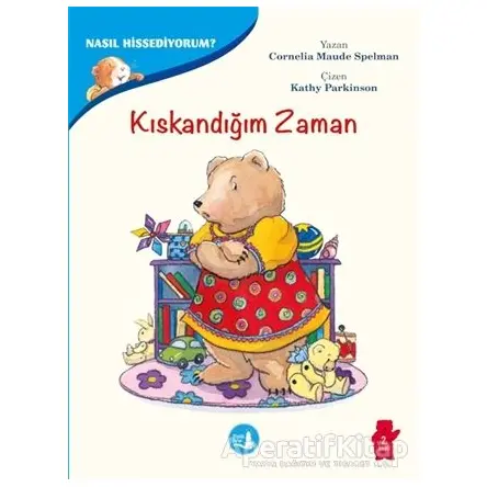 Kıskandığım Zaman - Nasıl Hissediyorum? - Cornelia Maude Spelman - Büyülü Fener Yayınları