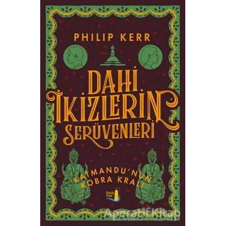 Dahi İkizlerin Serüvenleri - Katmandunun Kobra Kralı - Philip Kerr - Büyülü Fener Yayınları