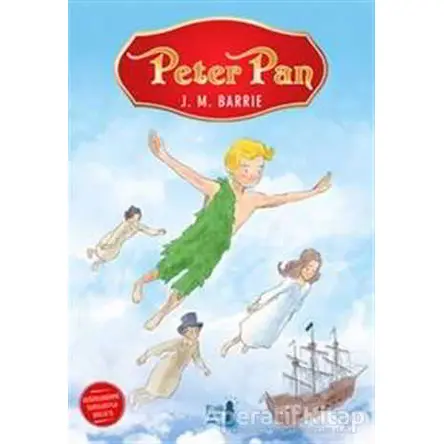 Peter Pan - James Matthew Barrie - Büyülü Fener Yayınları