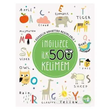 İngilizce İlk 500 Kelimem - Yağmur Toka - Büyülü Fener Yayınları