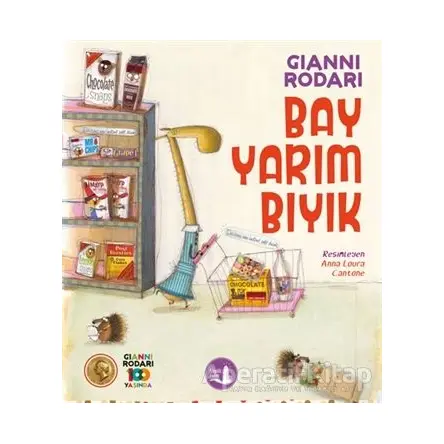Bay Yarım Bıyık - Gianni Rodari - Büyülü Fener Yayınları