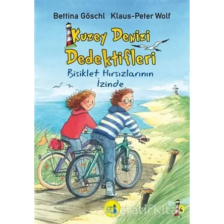 Kuzey Denizi Dedektifleri - Bisiklet Hırsızlarının Peşinde - Bettina Goschi - Büyülü Fener Yayınları