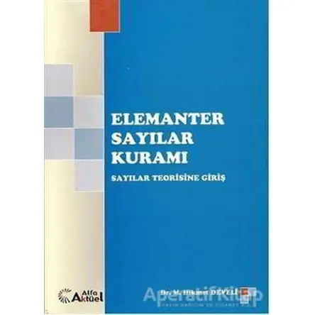 Elemanter Sayılar Kuramı - M. Hikmet Develi - Alfa Aktüel Yayınları