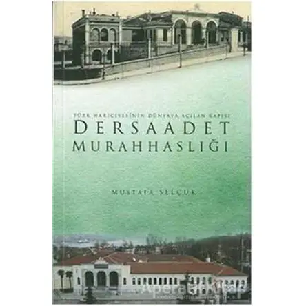 Dersaadet Murahhaslığı - Mustafa Selçuk - Alfa Aktüel Yayınları
