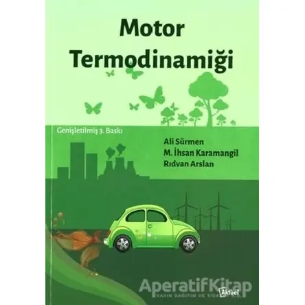 Motor Termodinamiği - Ali Sürmen - Alfa Aktüel Yayınları
